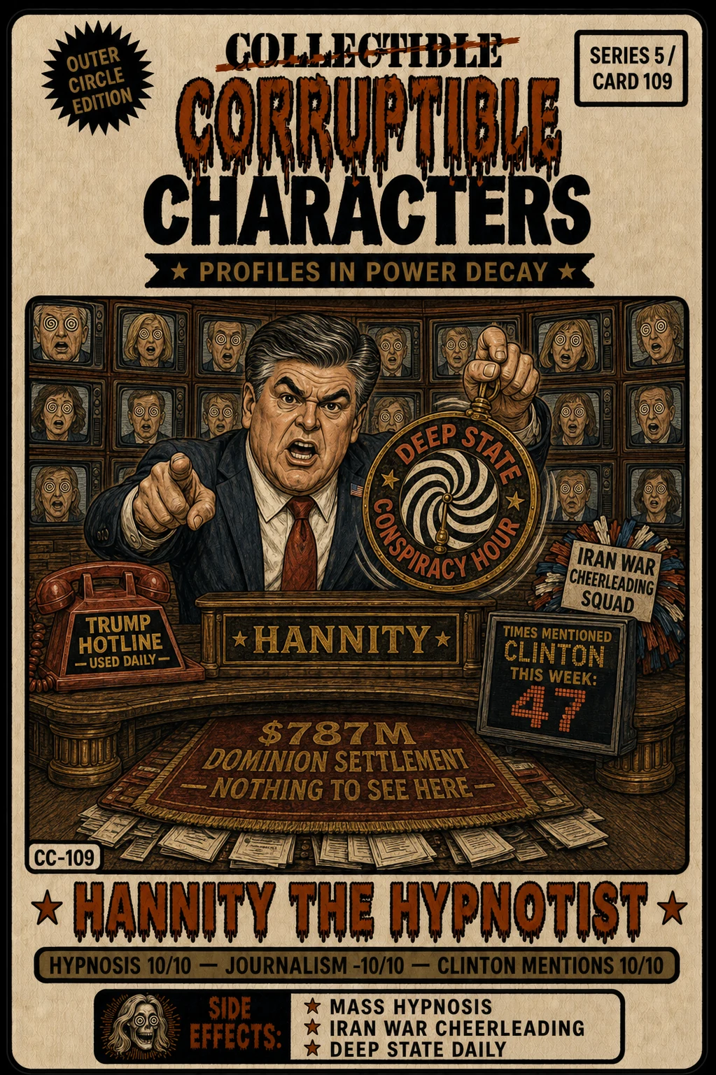 Hannity the Hypnotist, CC-109